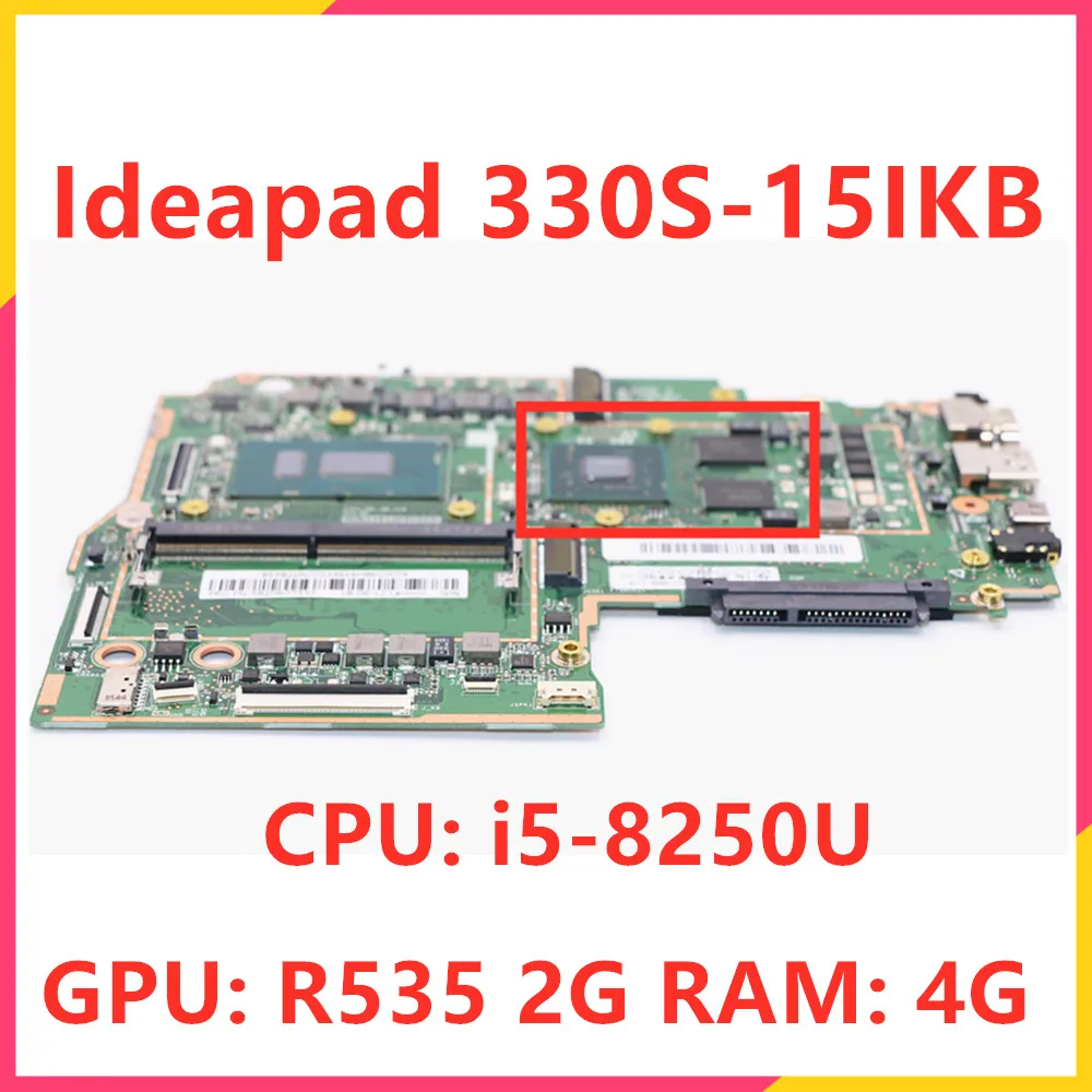 Per Lenovo Ideapad 330S-15 330S-15Ikb Scheda Madre Del Computer Portatile Muslimatexmuslimax Con I5-8250U R535 2G Gpu 4G Ram