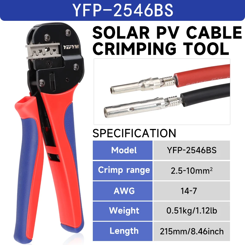 Solar Crimping Tool YFP-2546BS Pliers For MC2.5/4/6/10mm²（20-7AWG）PV Connector Cable Ratchet Vertical Crimping Pliers YEFYM