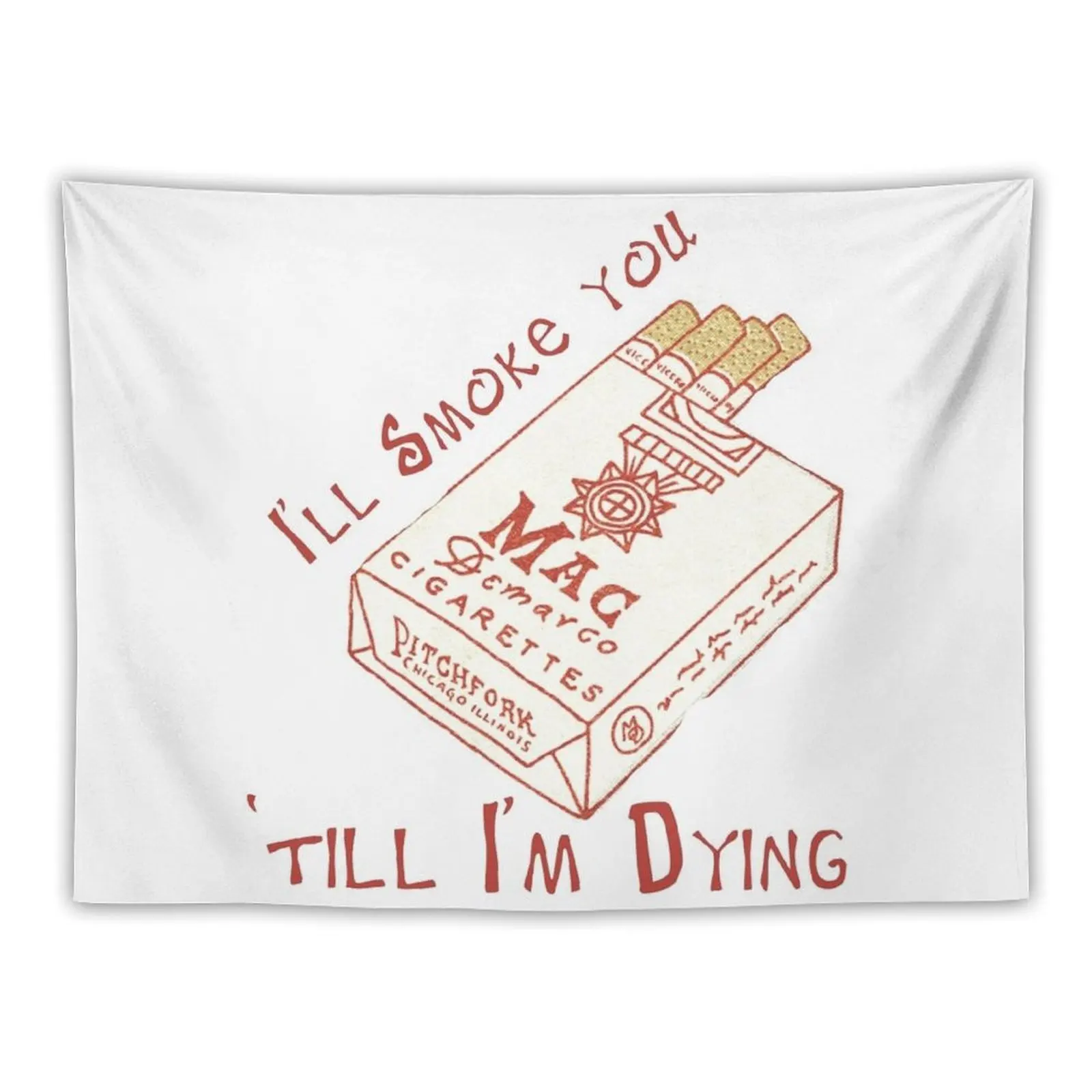 

i'll smoke you Tapestry Wall Decoration Home Decorations Aesthetic Bedrooms Decorations Tapestry