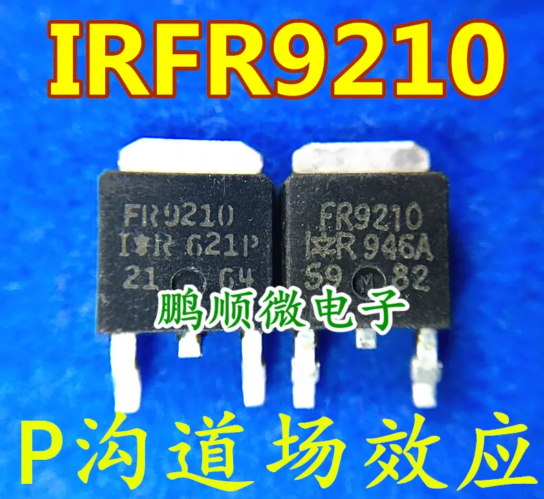 

30pcs original new FR9210 IRFR9210 P Channel Field Effect Test Good TO-252