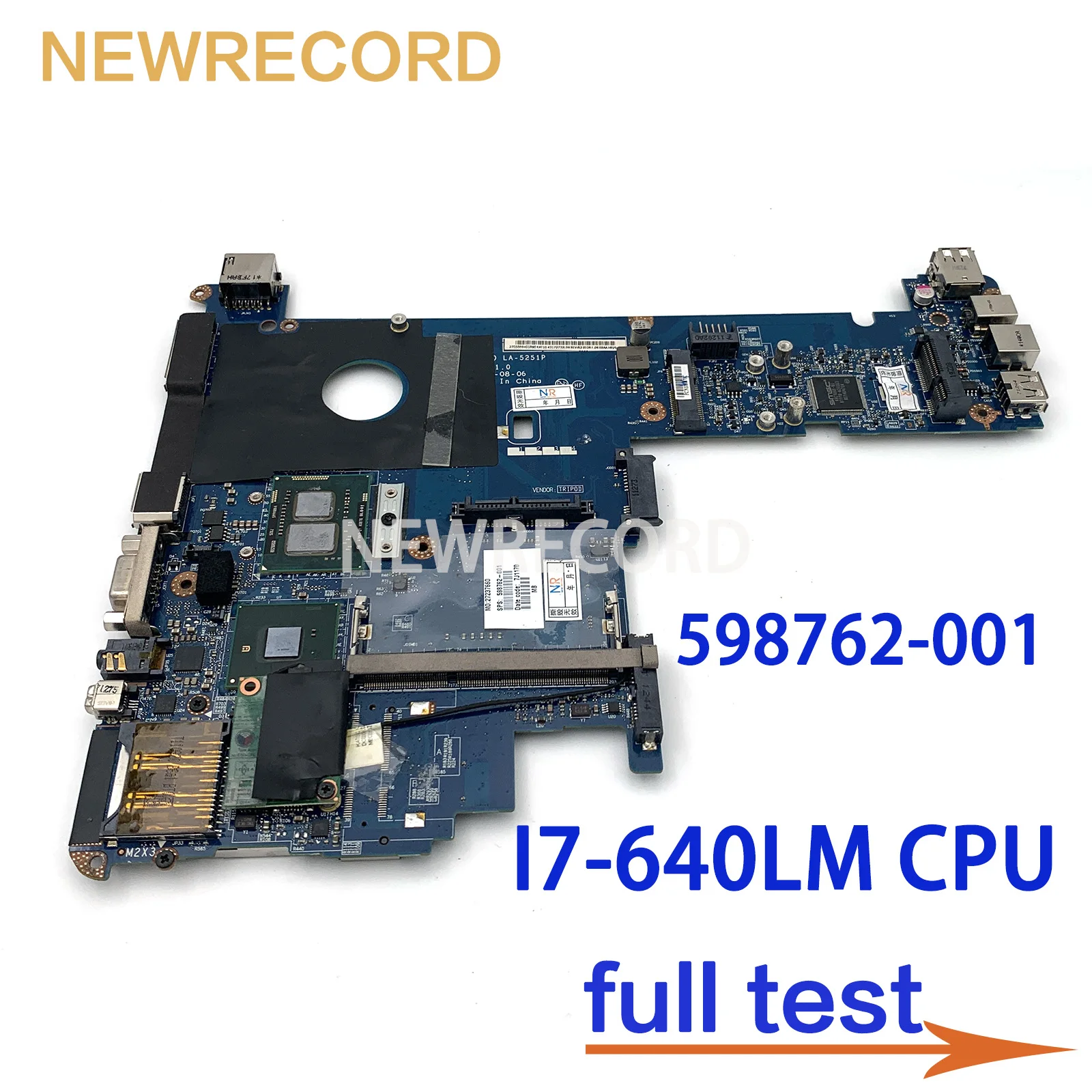 

For HP Elitebook 2540P 598762-001 LA-5251P I7-640LM Onboard Laptop Motherboard QM57 GMA HD DDR3 MAIN BOARD Full Test