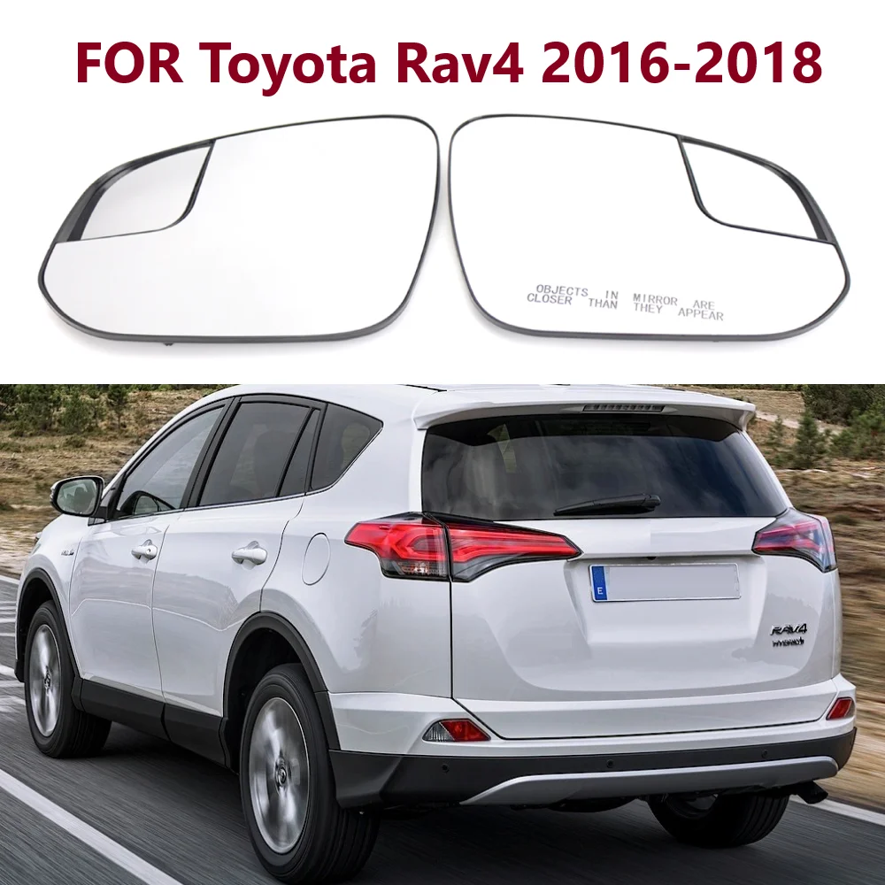 

Left Right Heated Front Side Rear View Mirror Glass Flat For Toyota RAV4 2016 2017 2018 879610R220 8796142D20 Car Accessories