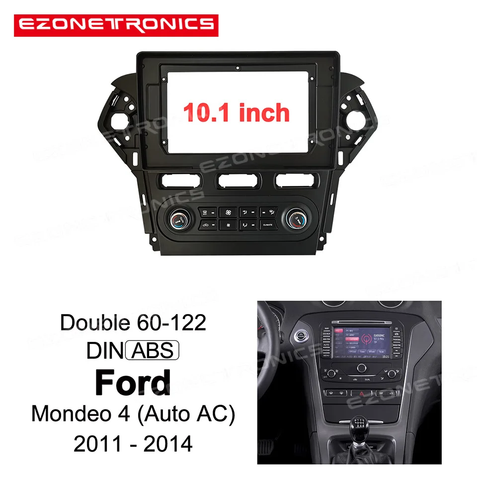 

10.1inch For FORD Mondeo 4 2011-2014 Double Din Radio Player 2Din Car DVD Frame Audio Fitting Adaptor Dash Trim Kits Facia Panel