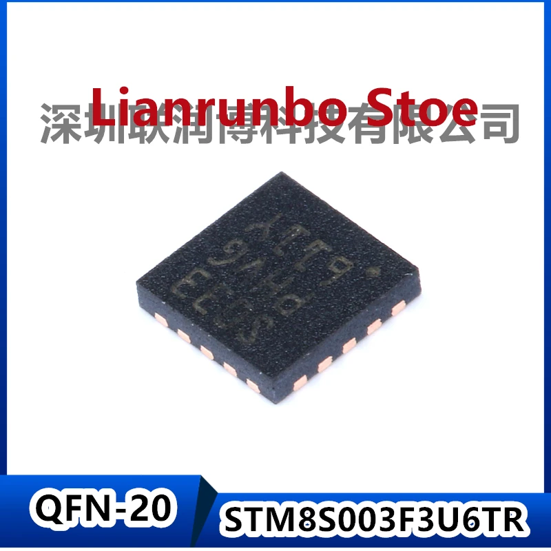 

New original STM8S003F3U6TR UFQFPN20 16MHz/8KB flash memory/8-bit microcontroller MCU