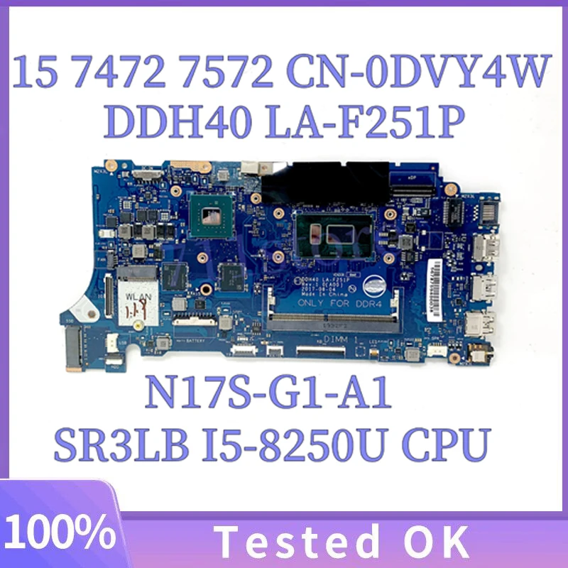 Para DELL 15 7472 7572 Placa M e Port til CN 0DVY4W 0DVY4W DVY4W DDH40