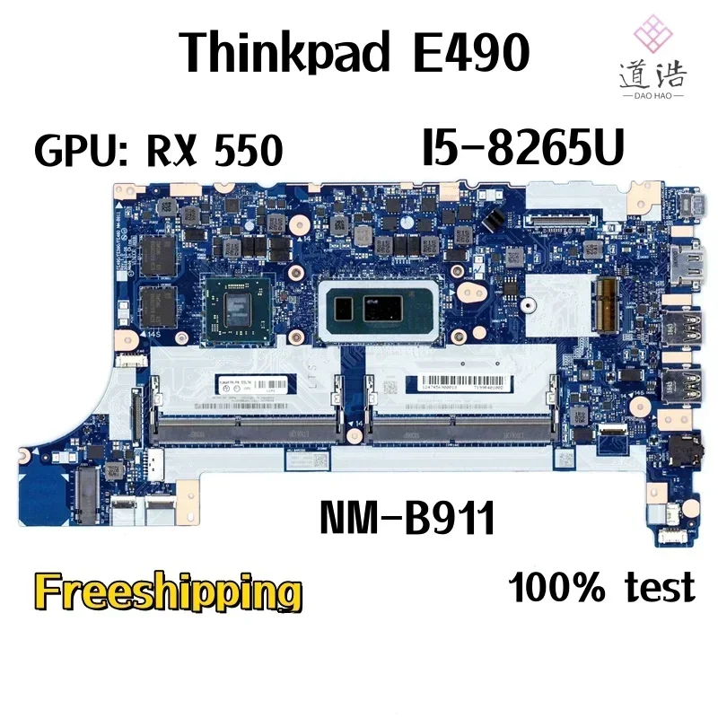 NM-B911 For Lenovo Thinkpad E490 Laptop Motherboard 02DL784 FE490/FE590/FE480 CPU:I5-8265U GPU:RX 550 Mainboard 100% Tested Work 4 NM-B911 For Lenovo Thinkpad E490 Laptop Motherboard 02DL784 FE490/FE590/FE480 CPU:I5-8265U GPU:RX 550 Mainboard 100% Tested Work - Image 2