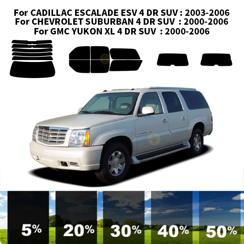 

Precut nanoceramics car UV Window Tint Kit Automotive Window Film For CADILLAC ESCALADE ESV 4 DR SUV 2003-2006