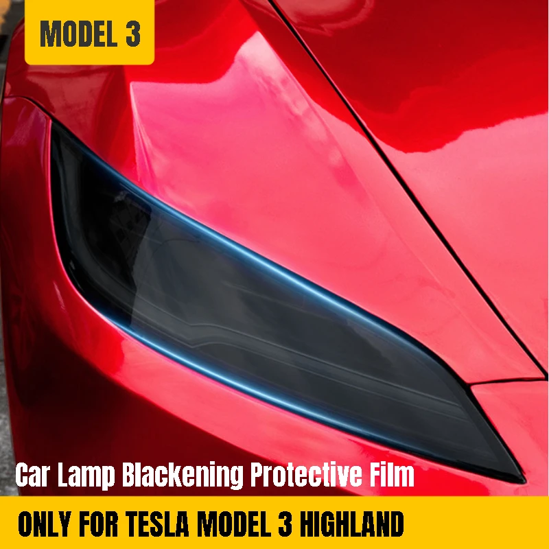 

Car Lamp Blackening Protective Film For Tesla Model 3+ Highland 2023 2024 High Light Transmittance High Quality Car Accessories