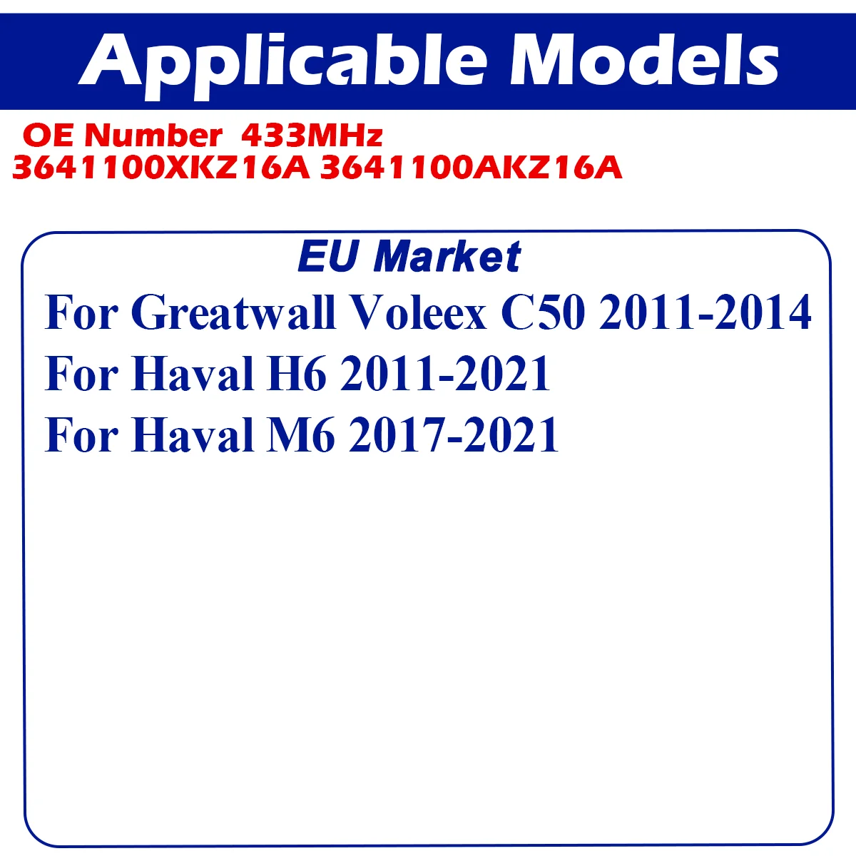 Ÿ̾ з  Greatwall Voleex C50 2011-2014 Haval H6 2011-2021 M6 2017-2021 433MHz 3641100AKZ16A, 3641100XKZ16A