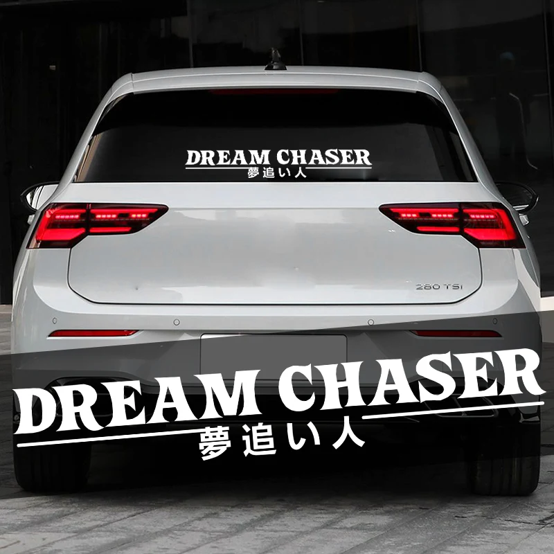 DREAM CHASER Car Rear Windshield Stickers Reflective Auto Door JDM