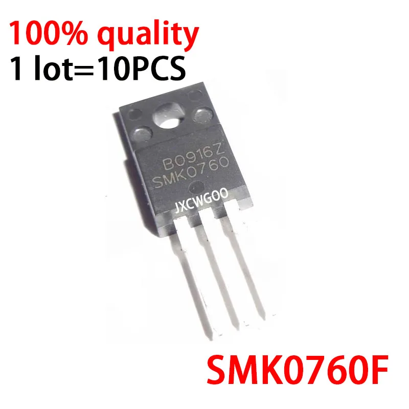 

10 шт. новый оригинальный SMK0760F SMK0760 TO-220F 7A600V MOSFET