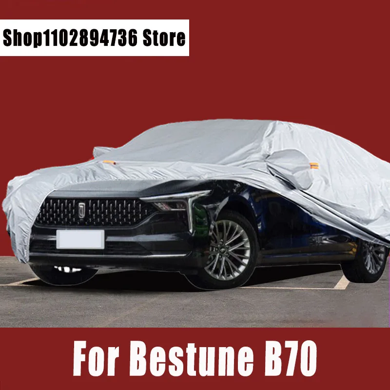 

For Bestune B70 spur Full Car Covers Outdoor Sun uv protection Dust Rain Snow Protective Auto Protective cover