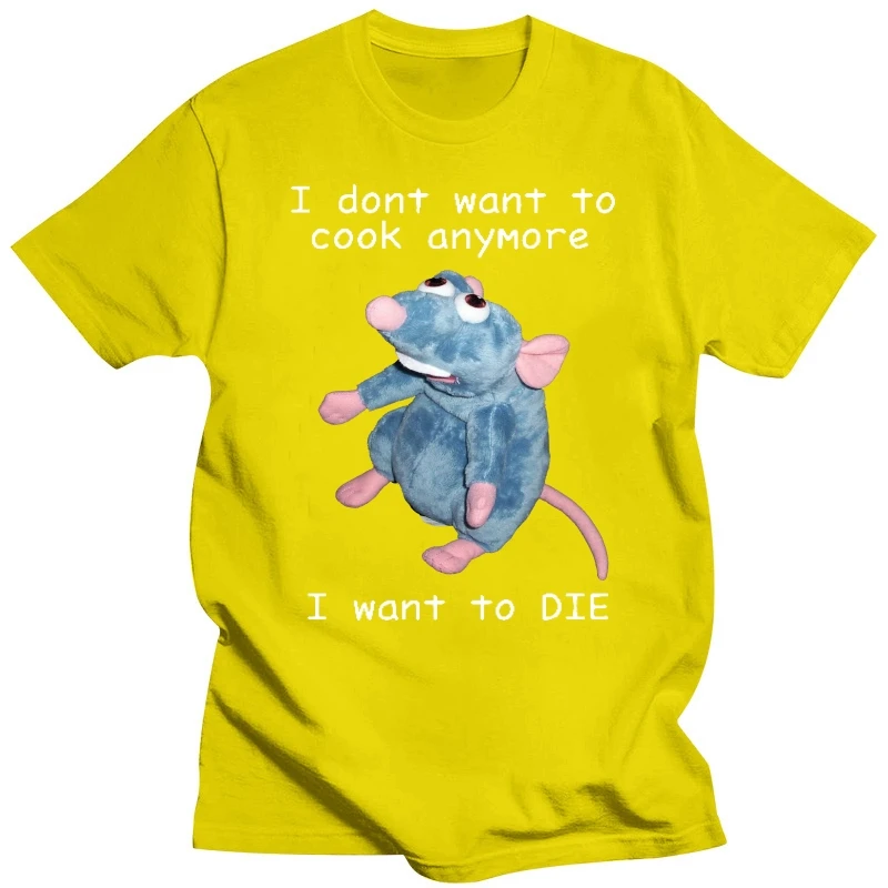 I Dont Want To Cook Anymore tshirt I Dont Want To Die T Shirt Cute Mouse T-shirt Men Women printing Harajuku Short Sleeve Tee tee shirts T-Shirts