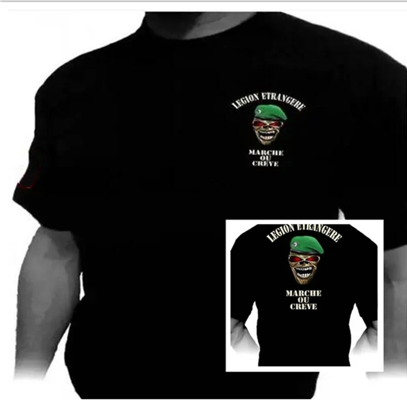 

French Légion étrangère "Marche Ou Crève" T-Shirt Short Sleeve Casual 100% Cotton O-Neck Summer Men Shirts