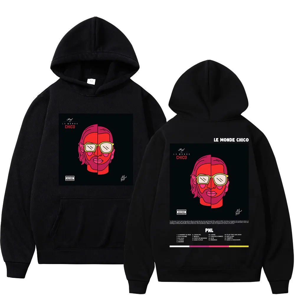 

France Rap Group PNL Le Monde Chico Album Print Hoodie Men Women Fashion Trend Hip Hop Sweatshirts High Quality Fleece Pullovers