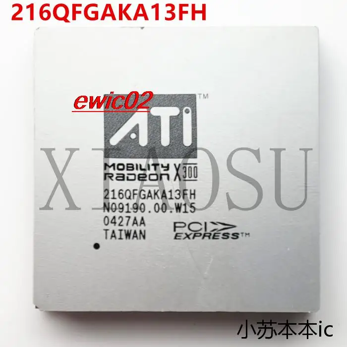 

Оригинальный товар в наличии X300 216QFGAKA13FH BGA X300 216QFGAKA13FHG