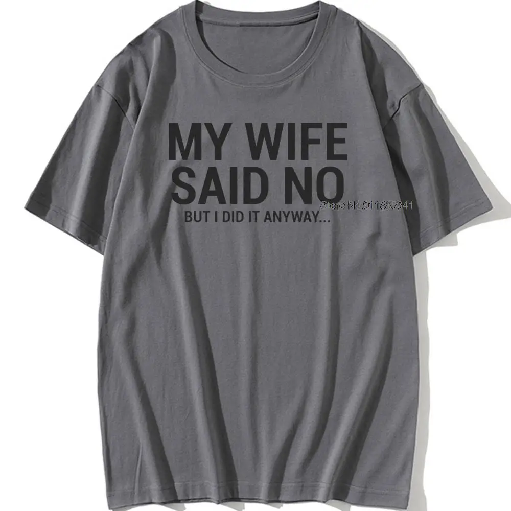 Joke T Shirt Husband Gift Tee My Wife