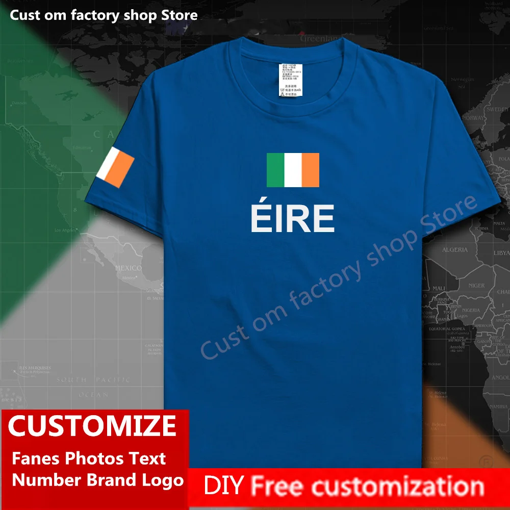 Eire Ireland T Shirt Custom Jersey Fans Nome Fai Da Te Numero Logo Del Marchio Tshirt High Street Fashion Hip Hop T-Shirt Casual Allentata