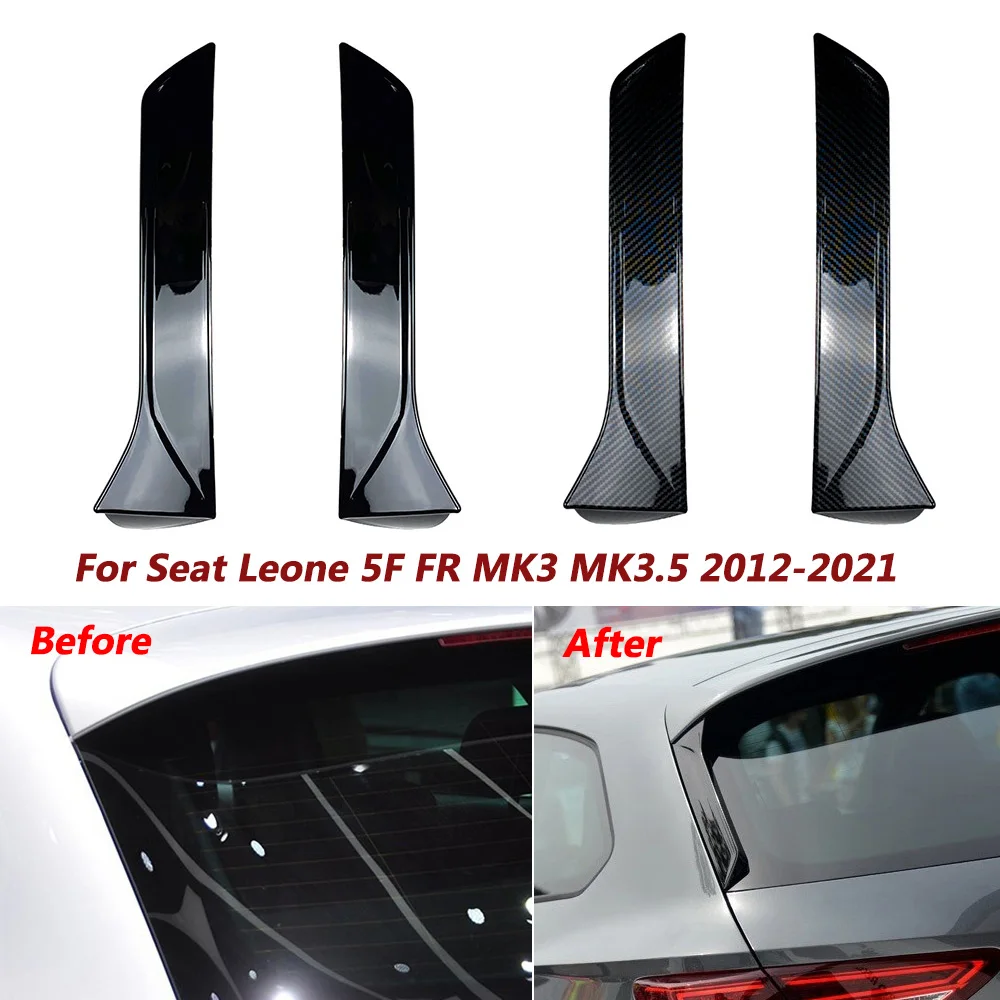fwefg Voor Seat Leon 5F FR Mk3 MK3.5 2 Stuks Autoruit Trim Lip Achter Dak Wing Side Edge Tail Flap Verticale Achterspoiler 2013-2021 fwefg