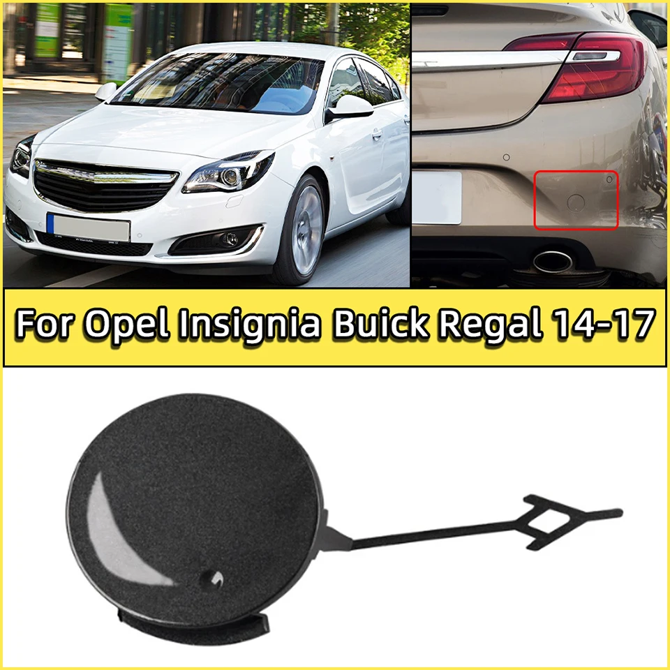 Car Accessories Rear Bumper Tow Hook Eye Cover Cap for Opel Insignia Buick Regal 2014 2015 Towing Hauling Trailer Lid car tow hook cover