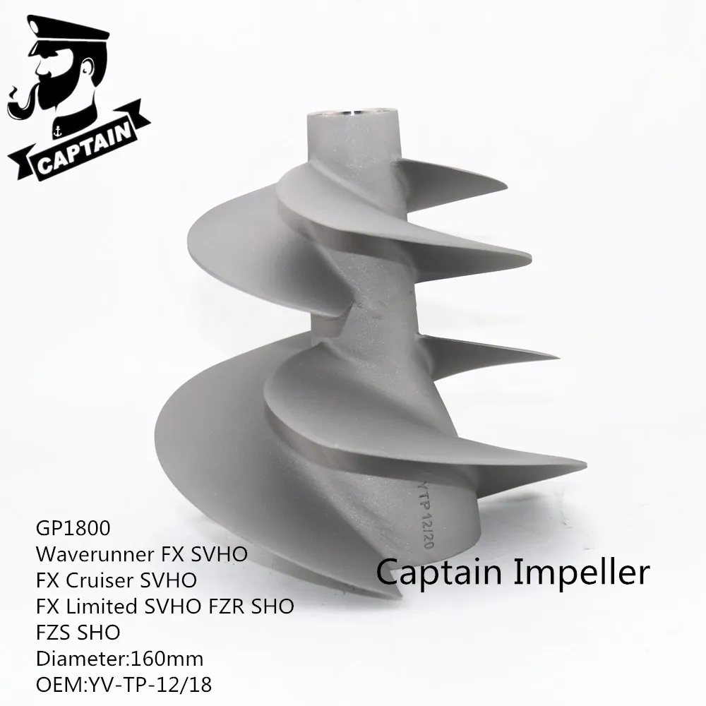OEM:YV-TP-12/18 Captain Jet Ski Impeller fit Yamaha GP1800 Waverunner FXSVHO FX Cruiser SVHO FX Limited SVHO FZR FZS SHO 160mm