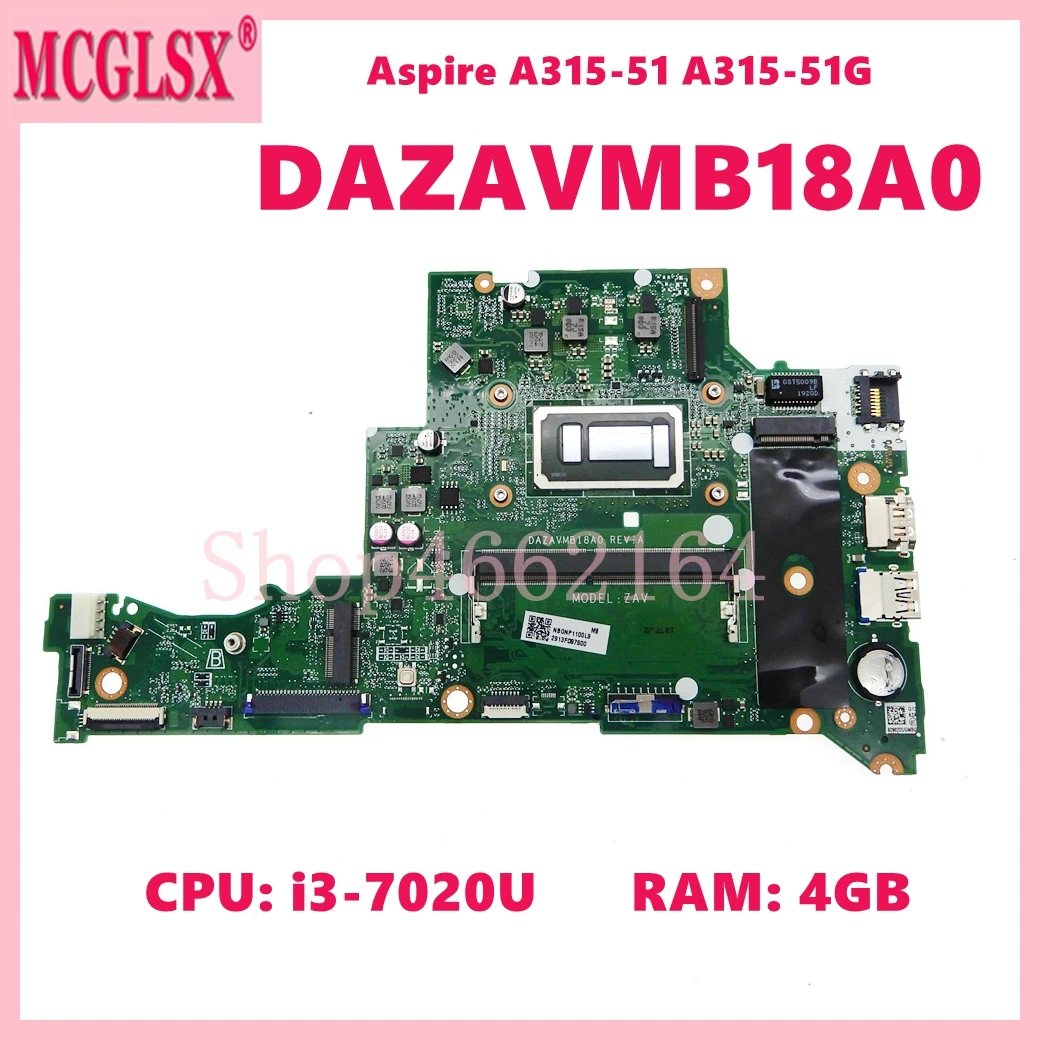 

DAZAVMB18A0 With i3-7020U CPU 4GB-RAM Notebook Mainboard For ACER Aspire A315-51 A315-51G Laptop Motherboard