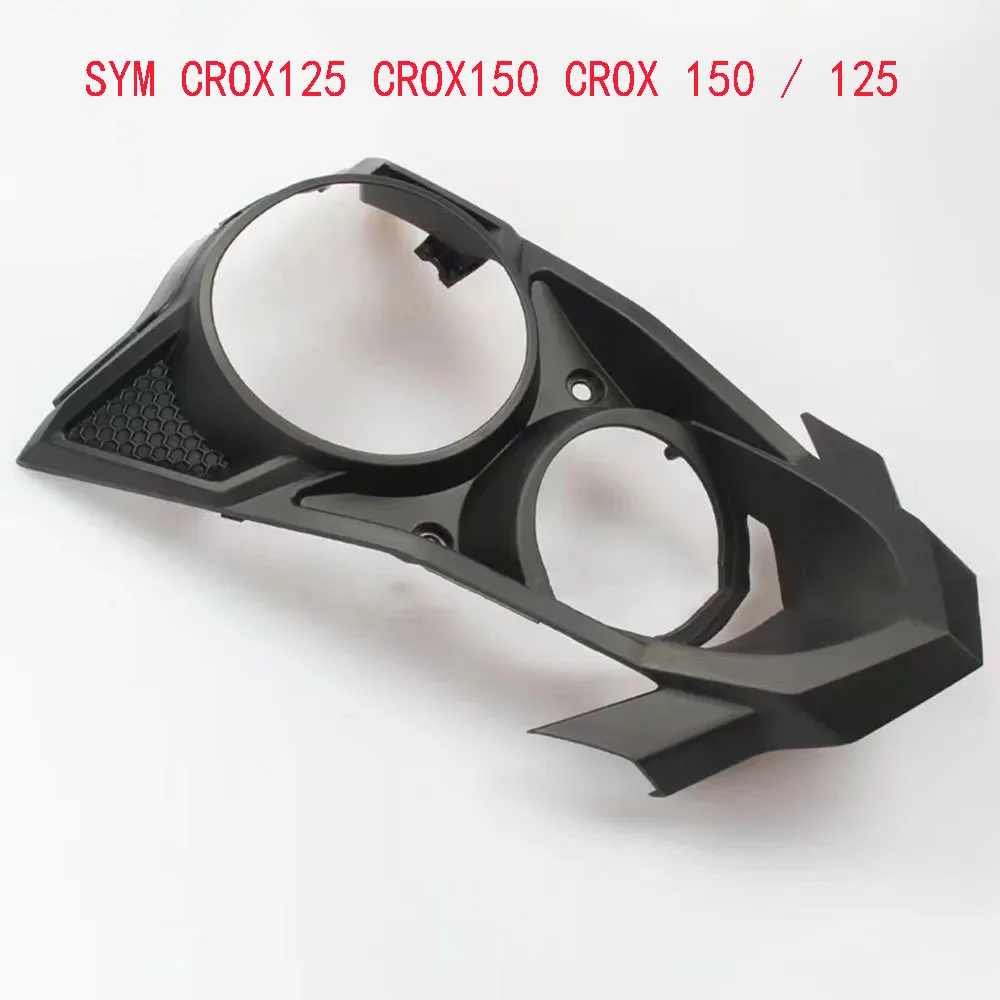 

New Fairing Mounting Plate Sun Visor Headlight Guard Shroud Motorcycle Accessories For SYM CROX125 CROX150 CROX 150 / 125