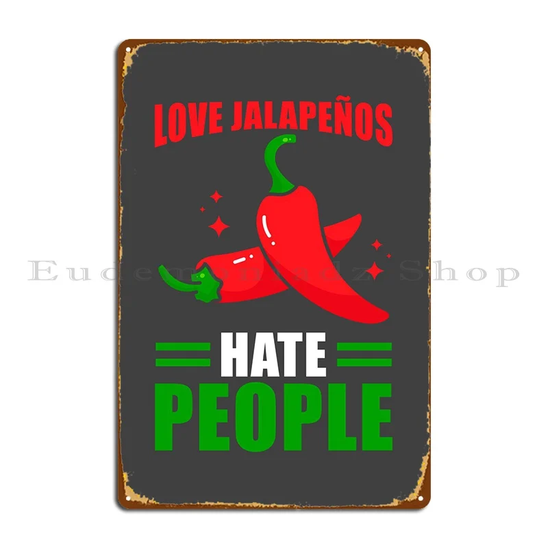 

Jalapenos Metal Plaque Poster Kitchen Classic Pub Design Club Tin Sign Poster
