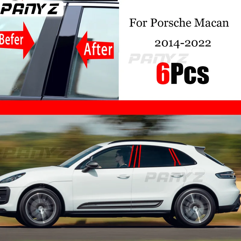 

Новинка, Лидер продаж, 6 шт. полированные столбики для окон Porsche Macan 2014-2022, обшивка для окон, наклейка на колонку BC