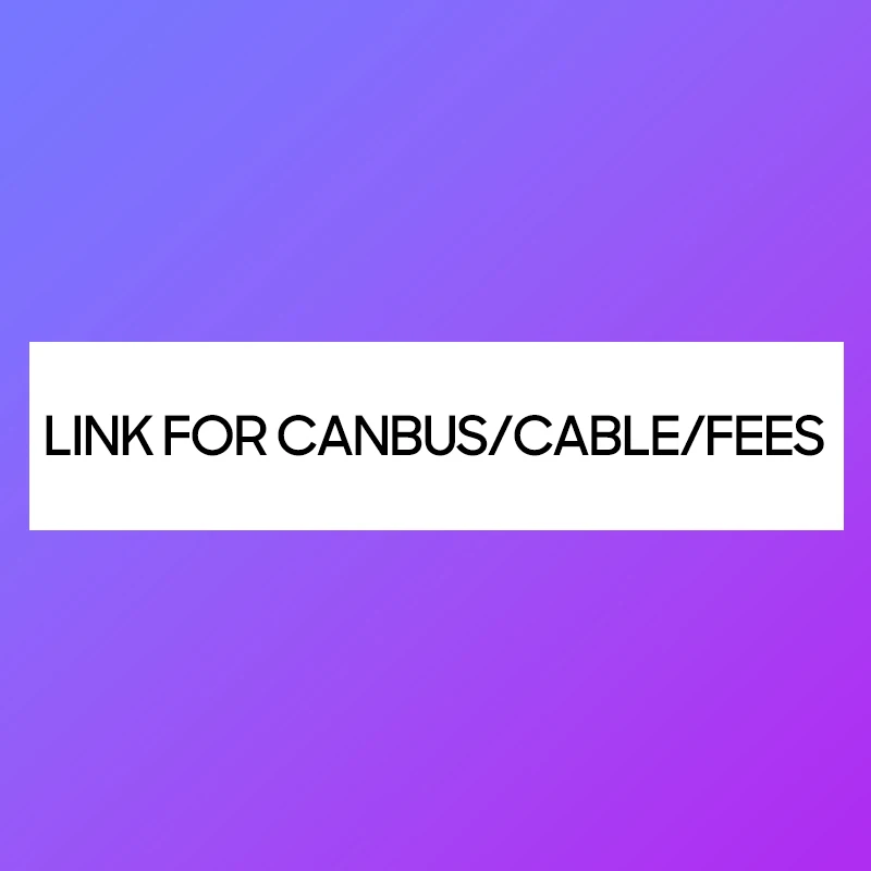 link for canbus cable and other fees of car multimedia player