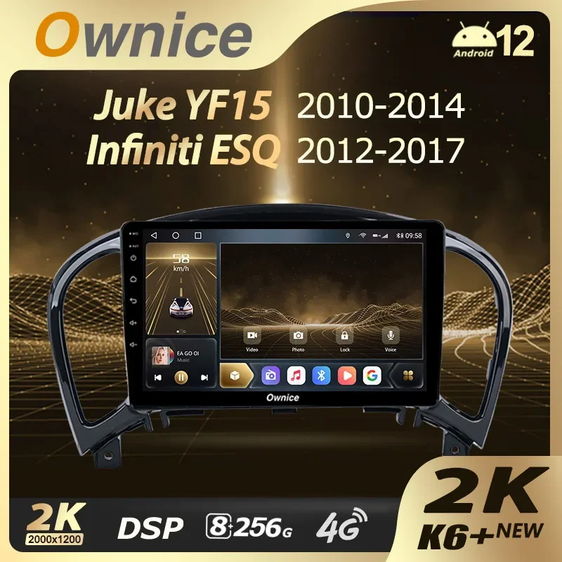 

Ownice K6+ 2K for Nissan Juke 2010 - 2014 Car Radio Multimedia Video Player Navigation Stereo GPS Android 12 No 2din DVD 8G+256G