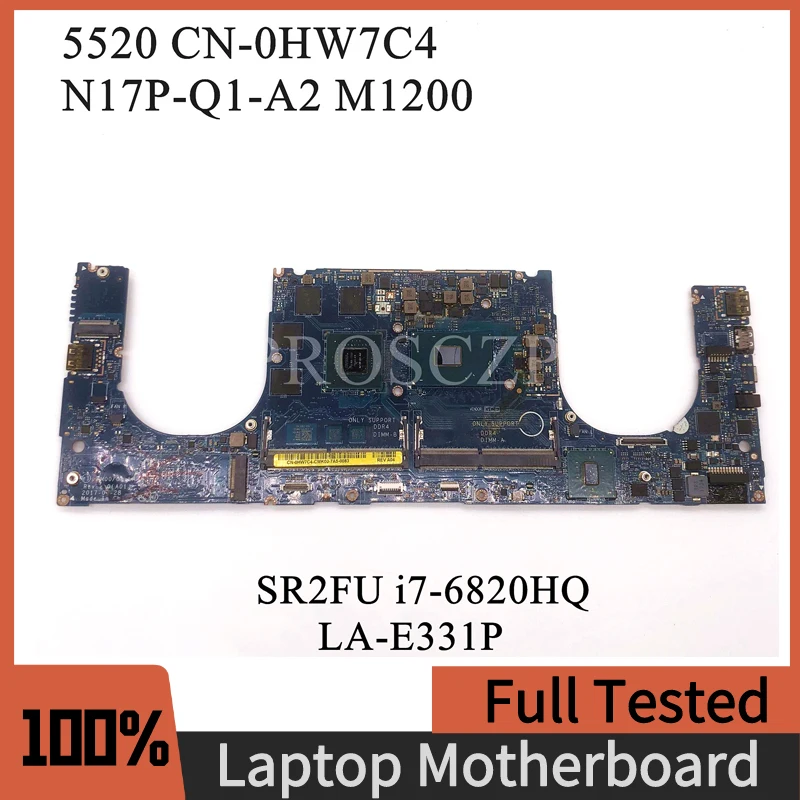 

CN-0HW7C4 0HW7C4 HW7C4 Mainboard For DELL 5520 Laptop Motherboard LA-E331P With SR2FU i7-6820HQ CPU M1200 100% Full Working Well