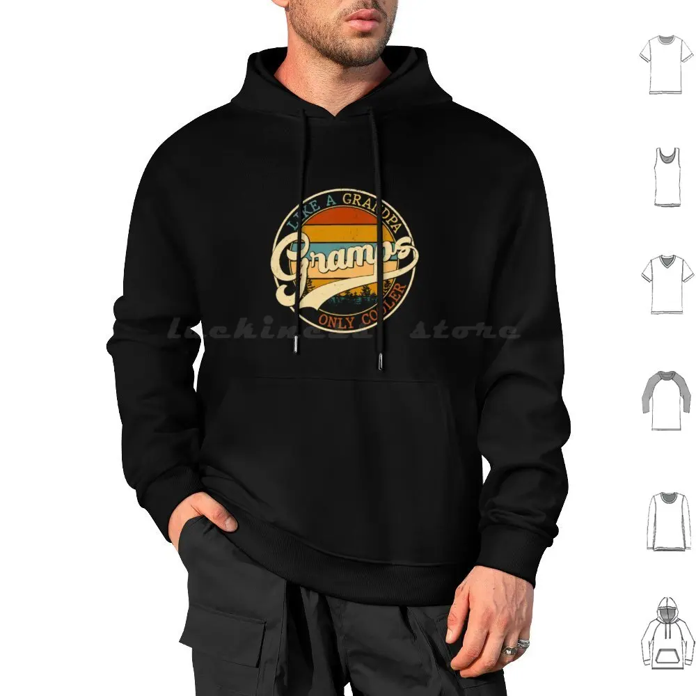 

Vintage Gramps Like A Grandpa Only Cooler For Father Day Hoodies Long Sleeve Only Cooler Vintage For Father Day Gramps