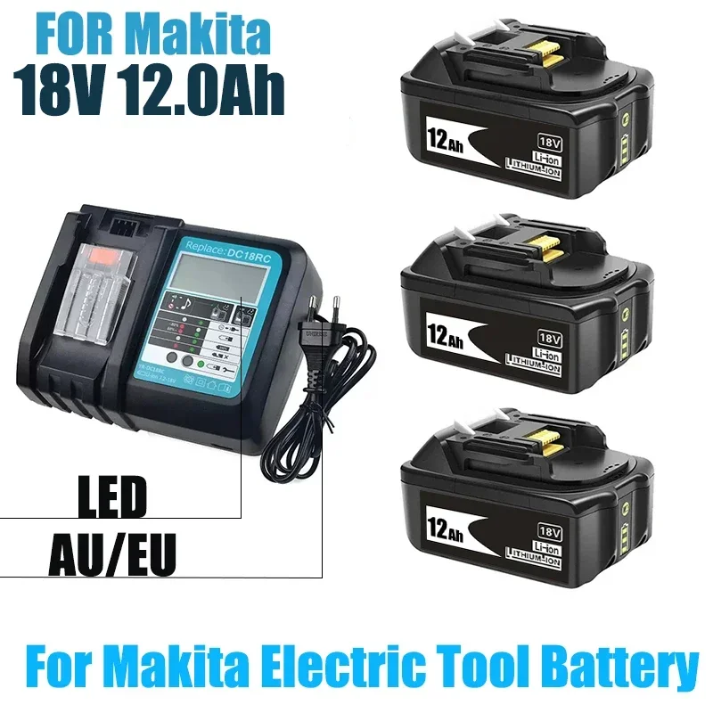 

Makita 18V Battery 12000mAh Rechargeable Power Tools Battery with LED Li-ion Replacement LXT BL1860B BL1860 BL1850 3A Charger