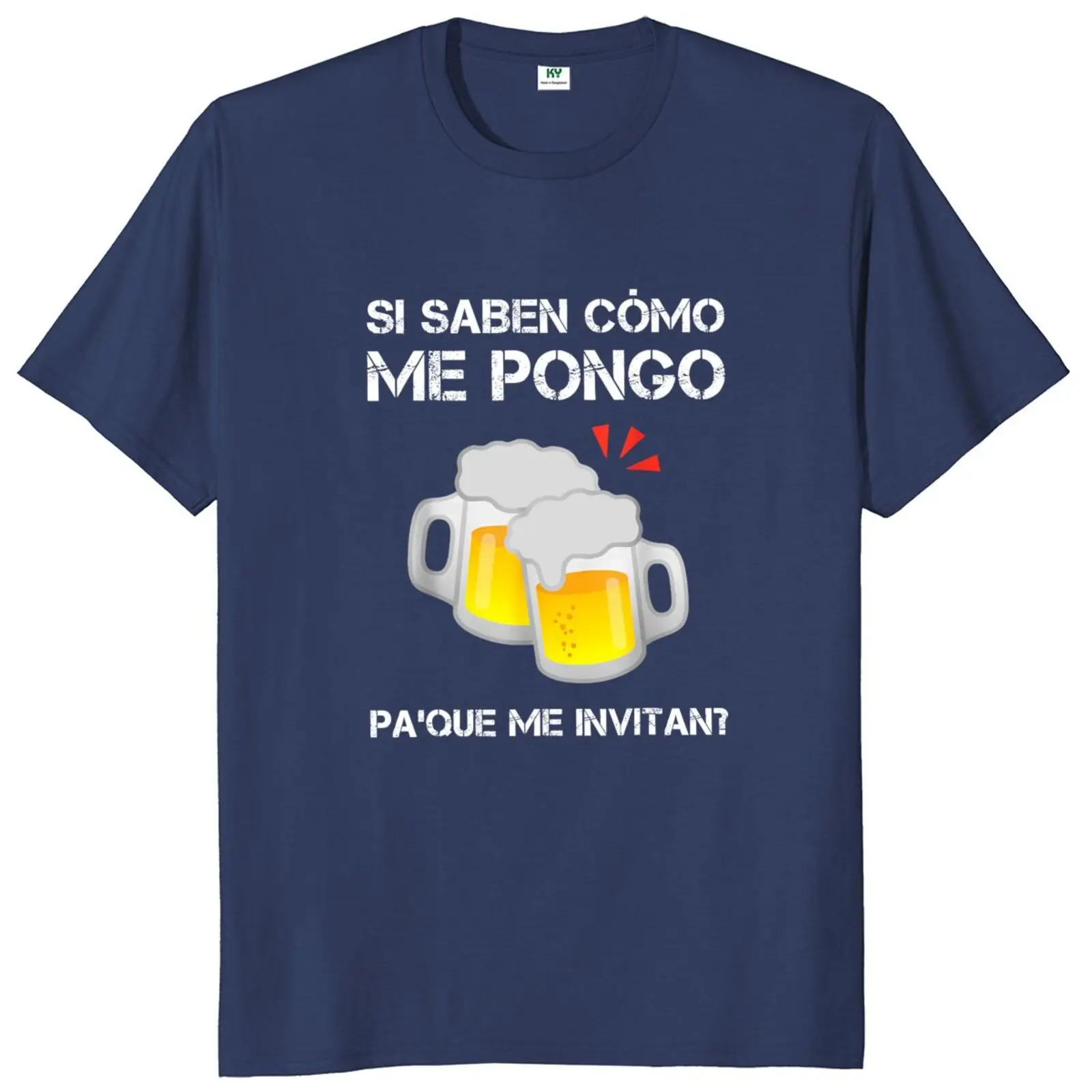 Beer If They Know What I Wear They Will Invite Me T Shirt Spanish Humor Drinking Lovers Gift Tops 100% Cotton Soft T-shirt