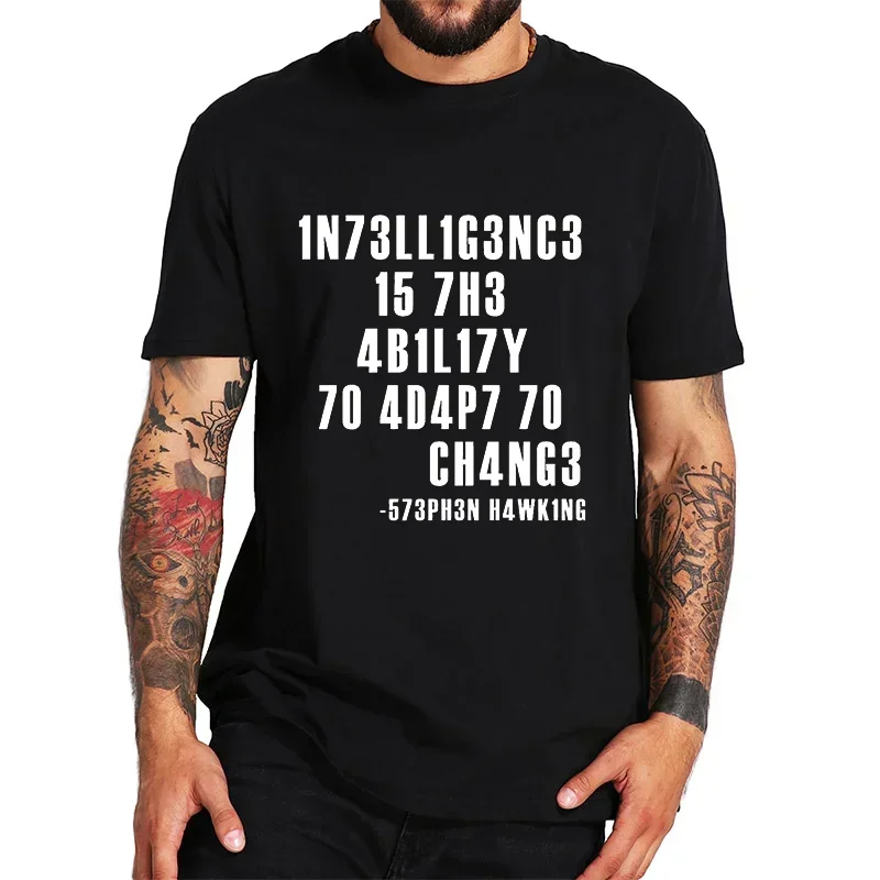 🧠 Intelligence Is the Ability to Adapt | Funny Geek Quote T-Shirt for Men 1