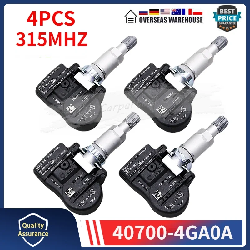 

315MHZ TPMS Car Tire Pressure Monitor System Sensor 4PCS 40700-4GA0A For 2013 2014 2015 2016 Infiniti Q50 407004GA0B TYRE SENSOR