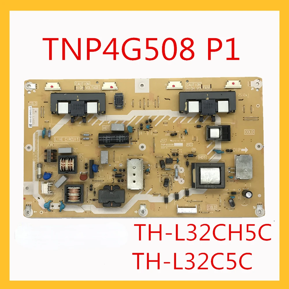 

TNP4G508 P1 Power Supply Board for TV TH-L32CH5C TH-L32C5C Plate Power Card Power Support Board