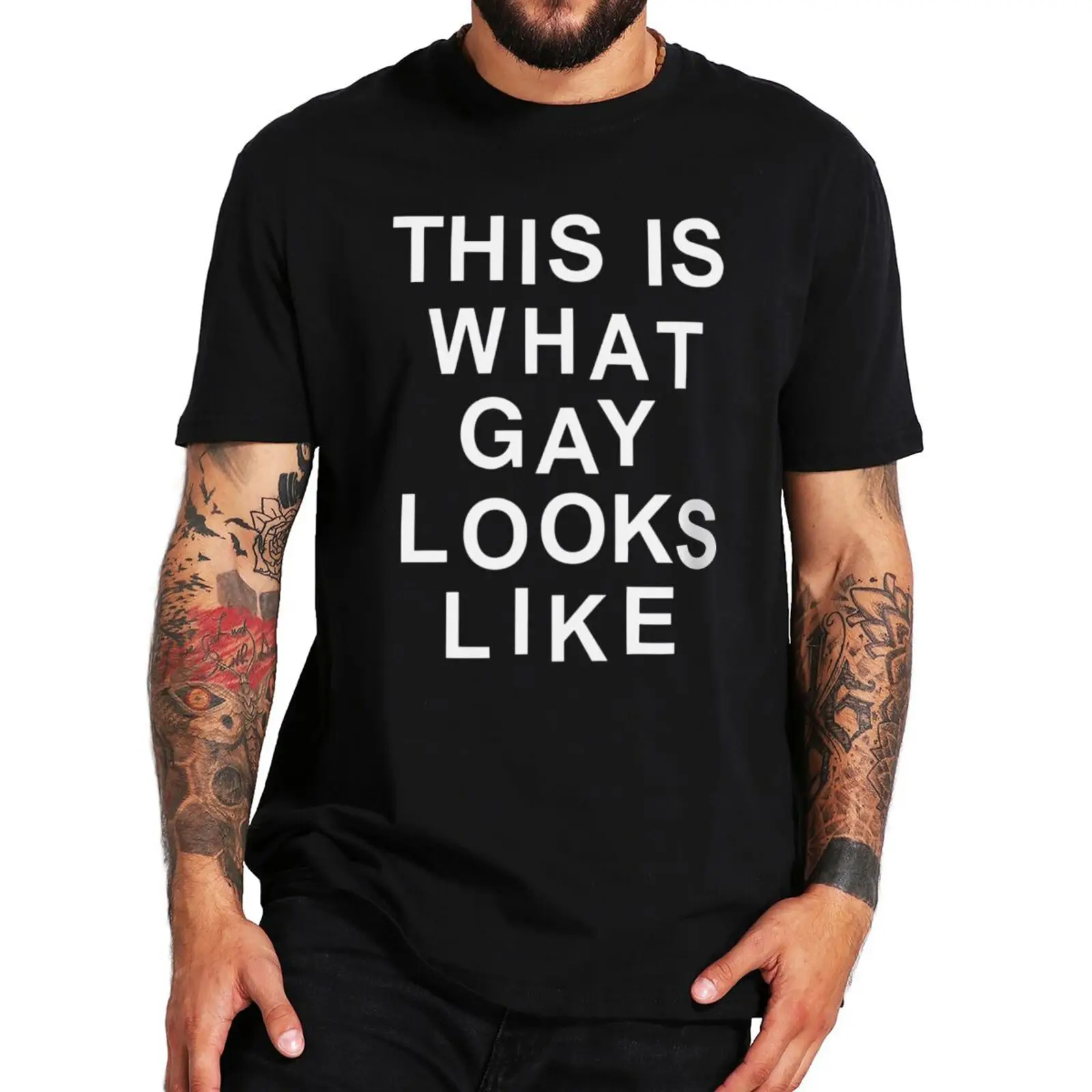 

This Is What Gay Looks Like T Shirt Humor Lgbt Pride Gift Short Sleeve O-neck Unisex 100% Cotton Soft T-shirts EU Size