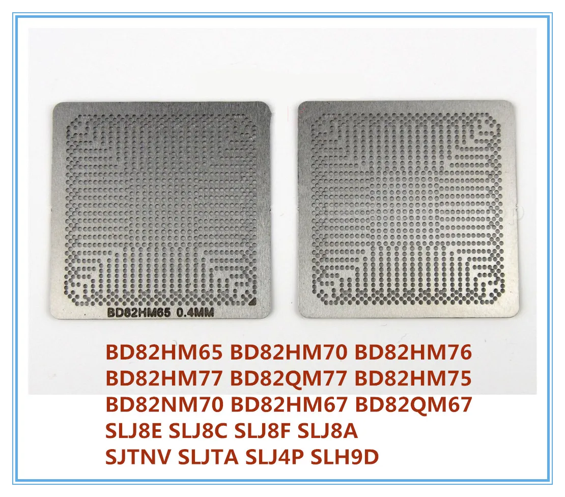 

Трафарет BGA BD82HM65 SLJ4P SLH9D qnjhi BD82HM67 BD82QM67 шаблон