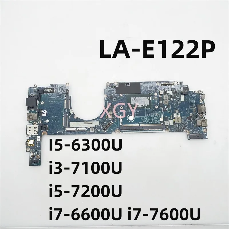 09Pjnk 0 K50Wh 0Jyhtd Originale Per Dell Latitude 7280 Scheda Madre Del Computer Portatile La-E122P I5-6300U I3-7100U I5-7200U I7-6600U I7-7600U