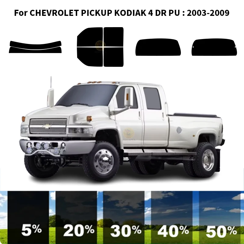 

Precut nanoceramics car UV Window Tint Kit Automotive Window Film For CHEVROLET PICKUP KODIAK 4 DR PU 2003-2009