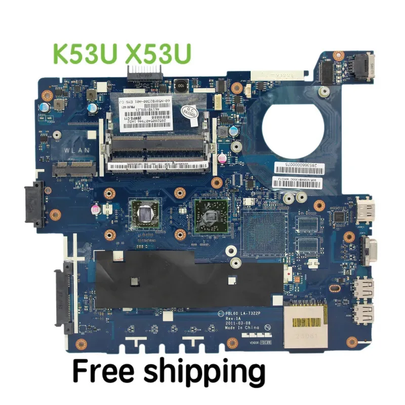 Asus K53U X53U Laptop Motherboard PBL60 LA7322P Mainboard fully work