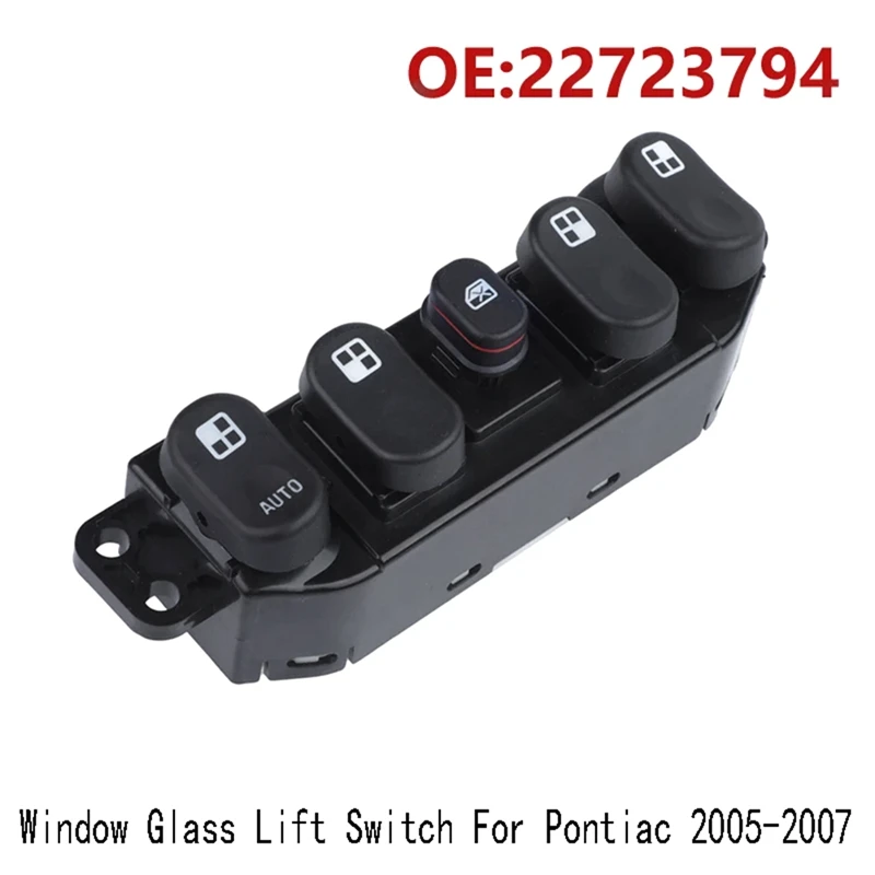 

Car Front Power Window Control Switch Window Glass Lift Switch For Pontiac 2005-2007 22723794 Replacement