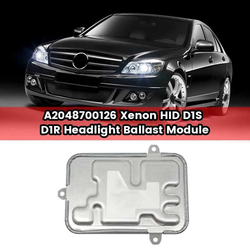 

A2048700126 Xenon HID D1S D1R Head Light Lamp Ballast Module Fit For Mercedes-Benz C-Class W204 C200 C350 C180 C220 C250