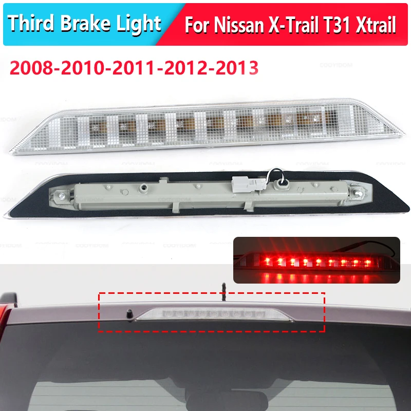 

For Nissan X-trail T31 Xtrail 2008 2009 2010 2011 2012 2013 Rear Third Brake Light Additional Stop Signal High Positioned Mount