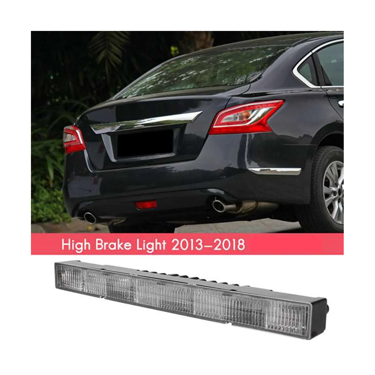 

Car Rear Windscreen Brake Light LED High Mounted Brake Light for Teana 2013-2018