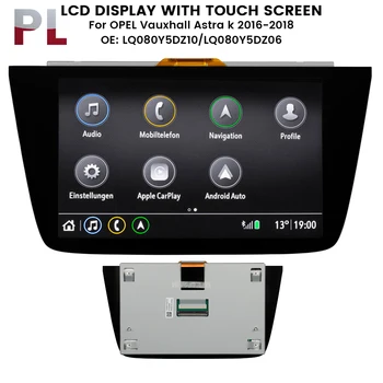 Pantalla LCD Táctil de 8 Pulgadas para OPEL Vauxhall Astra K Navi 900 IntelliLink Navigation 39042448 Radio 2015-2020 LQ080Y5DZ06 LQ080Y5DZ10 1