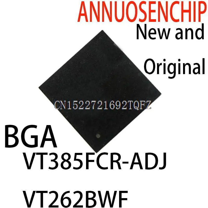

5 шт. новые и оригинальные VT385F VT387F BGA VT385FCR-ADJ VT262BWF VT1676SAF VT387FCX-ADJ