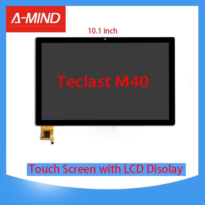 

New LCD Display For 10.1inch 40 pin Tablet Teclast M40 Touch Screen Touch Panel Digitizer Glass Sensor For Teclast M40 Kids 2.5D